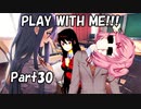 【既プレイ】ドキドキ文芸部の世界を心ゆくまで楽しむ実況プレイ動画 Part30