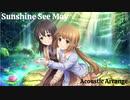 【アイマスRemix】Sunshine See May -Acoustic Arrange-【#踊るンジ】