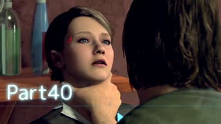 【実況】機械人形はこころを紡ぐ夢をみる▼Part40【Detroit:BecomeHuman】