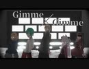 【にじさんじMMD】Gimme×Gimme【猟友会】
