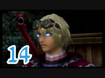 【実況】ゼノブレ世界を堪能しながらクリアを目指すpart14【xenoblade】