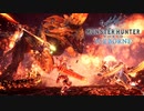 【MHW：I】猛り爆ぜるブラキディオス 乗りBGM