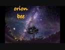 orion【bee】が歌ってみた