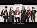 【ヒプマイ】Makes You a Fighter【踊ってみた】