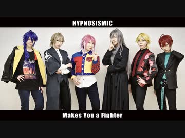 【ヒプマイ】Makes You a Fighter【踊ってみた】