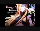 【梅漓】『Under of fragments』歌ってみた