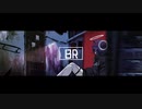BR 歌ってみた - memori