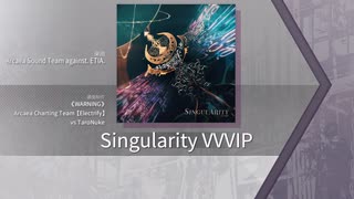 【Arcaea】Singularity VVVIP 【FTR】