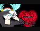 【初投稿】「Sword Fish」（初音ミクオリジナル）