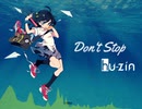 【第三回チュウニズム楽曲公募】hu-zin - Don't Stop