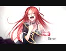 【-ERROR】 歌ってみた　『たソキュン』