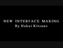 KitsuneSan_NewInterfaceMaking_Video