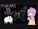 【BABA IS YOU】YUKARI IS YOU Part:01【結月ゆかり実況】