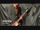 「弾いてみた」mejibray RAVEN
