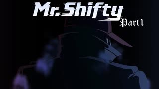 【Mr.Shifty】拳で進むきりたん【#1】