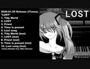 【紹介MV】LOST / Album / Tohma Nitohbe feat. 初音ミク / 2020.01.25 Release (iTunes/APPLE/ spotify)