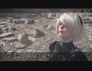 【実況】VERY HARDだから人類に栄光がないNieR:Automata　第二十一回之後編