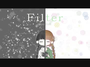 [初音ミク] Filter [オリジナル]