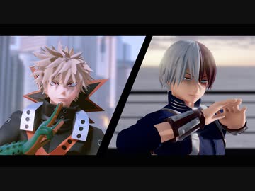 【MMDヒロアカ】Shadow and Truth（爆豪）／The Middle（轟）