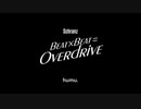 【オリジナル】Beat×Beat=Overdrive【シュランツ】