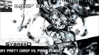 Sybreed - Doomsday Party (Drop Vs.Piano Remix)