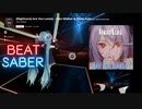 【Beat Saber】Are You Lonely (Nightcore)