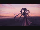 【初音ミク】Dear...【オリジナル】【処女作】
