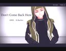 【第五人格MMD】Don't Come Back Here【傭兵】