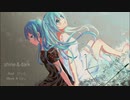 【shine&dark 】【初音ミク】【オリジナル曲】
