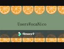 【UsersVocaNico】VOCALOID DJMIX