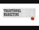 Traditional Marketing
