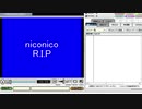 〔ニコラップ〕niconico R.I.P/メンテ