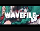 【緑仙生誕祭】WAVEFILE