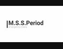 M.S.S.Period【吹奏楽アレンジ】