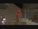 【Minecraft】バニラ生活.5【VOICEROID実況】