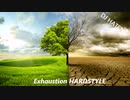 【DJ HATENA】 Exhaustion HARDSTYLE 【original】