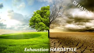 【DJ HATENA】 Exhaustion HARDSTYLE 【original】