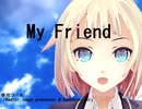【ONE】My Friend【オリジナル】