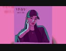 【リリックビデオ】MAYBE / VIVIAN【初めまして】