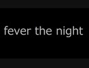 fever the night_a3