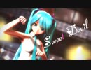 【MMD】 Sweet Devil 初音ミク 葉月式