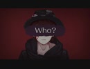 Who？ (Cover) - 八代 紡