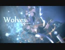 【Fate/MMD】//`Wolves`//【1ya式ディオスクロイ】