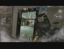 【R6S】相手のミスに甘える男