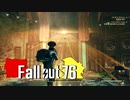 【ゆっくり実況】 Fallout76 part.28