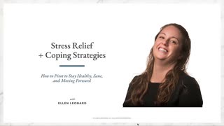 Ellen Leonard［エッレン・レナルド］- Stress Relief + Coping Strategies