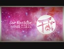 【VOCALOID】Our Revolution / 桜乃そら feat.洛天衣