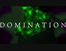 DOMINATION／しん　歌ってみた