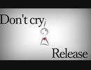 Don't cry