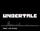 [Undertale] Hopes and Dreams ファミコン風8-bitアレンジ